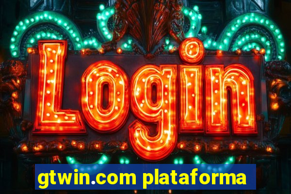 gtwin.com plataforma